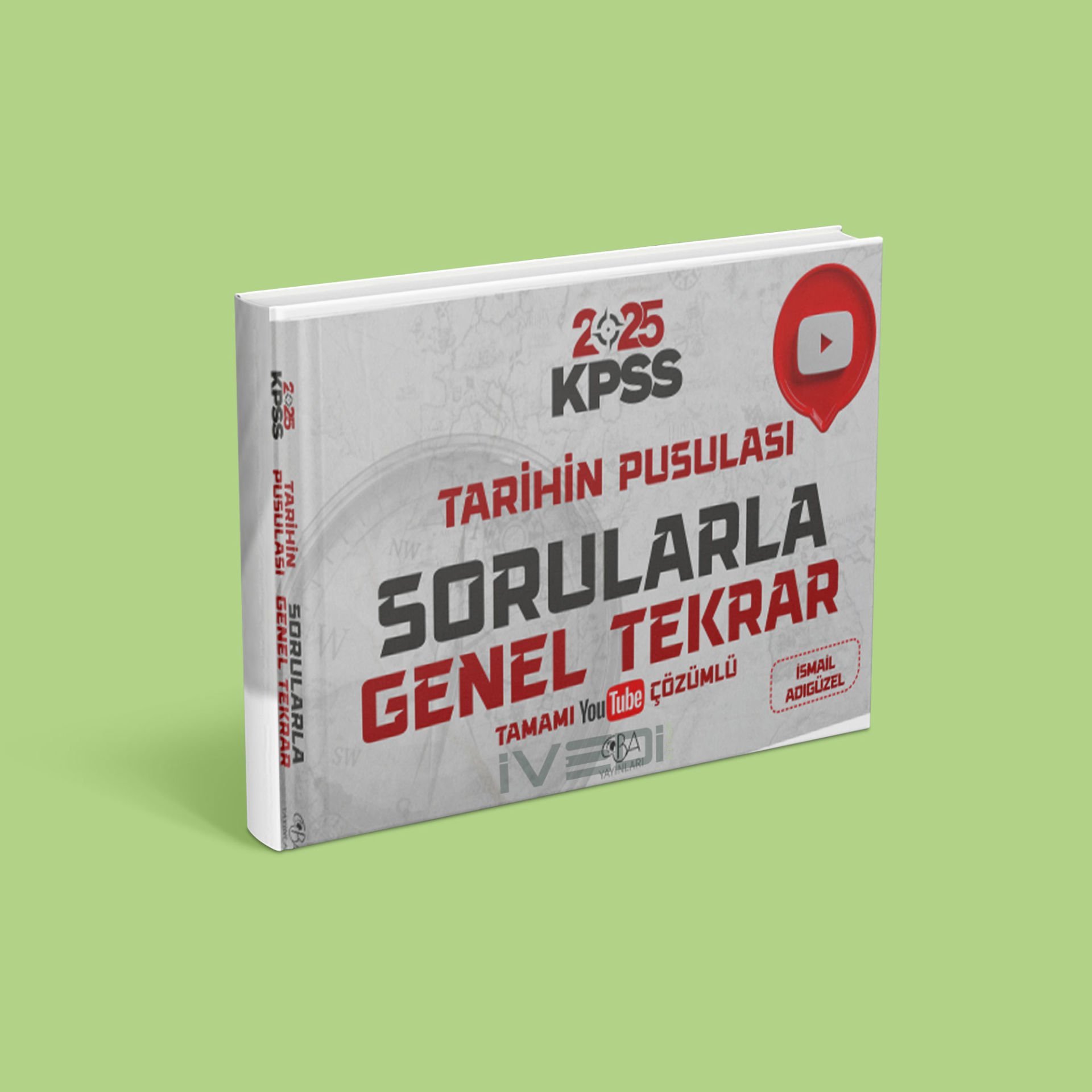 CBA Yayınları 2025 KPSS Tarihin Pusulası Sorularla Genel Tekrar Çözümlü - İsmail Adıgüzel CBA Yayınları